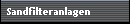 Sandfilteranlagen